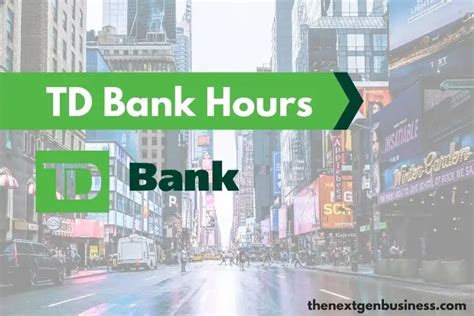 Td bank hours weekend. Things To Know About Td bank hours weekend. 